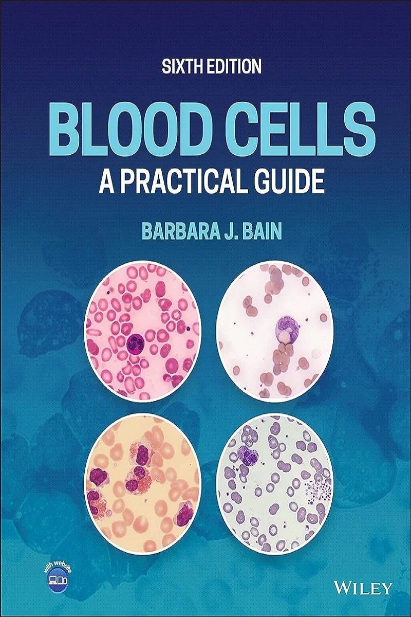 کتاب BLOOD CELLS SIXTH EDITION BARBARA J BAIN