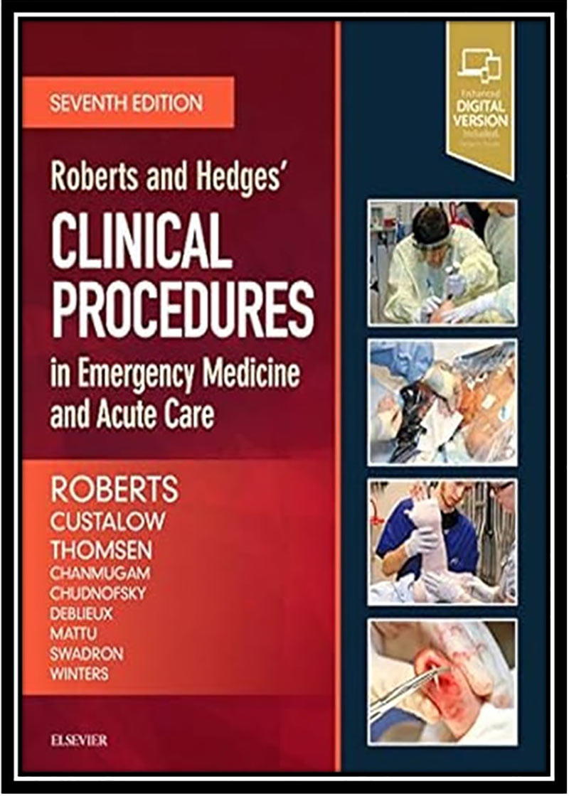 کتاب Roberts and Hedges clinical Procedures in Emergency Medicine And Acute Care