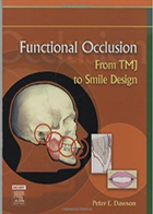 کتاب Functional Occlusion - From TMJ to Smile Design - نویسنده  Peter   E Dawson