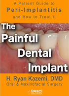 کتاب The Painful Dental Implant - نویسنده H Ryan  Kazemi