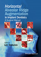 کتاب Horizontal Alveolar Ridge Augmentation in Implant Dentistry -  نویسنده Len  Tolstunov