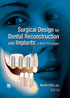 کتاب Surgical Design for Dental Reconstruction with Implants - نویسنده Martin  Chin
