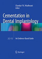 کتاب Cementation in Dental Implantology - نویسنده Chandur P K  Wadhwani