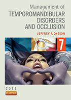 کتاب Management of Temporomandibular Disorders and Occlusion - نویسنده Jeffrey P  Okeson
