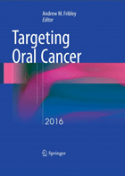کتاب Targeting Oral Cancer-نویسنده Andrew M  Fribley