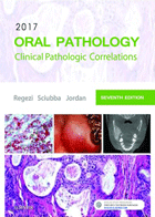 کتاب Oral Pathology Clinical Pathologic Correlations (Regezi 2017)-نویسنده Joseph  A Regezi