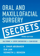 کتاب Oral and Maxillofacial Surgery Secrets _ تألیف A. Omar Abubaker - Din Lam - Kenneth J. Benson