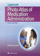 کتاب اطلس تصویری روش‌های دارو دادن لیپینکات |Lippincott Photo Atlas of Medical Administration 5th Edition-نویسنده Pamela Lynn