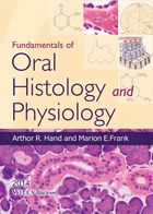 کتاب Fundamentals of Oral Histology and   Physiology-نویسنده Arthor  R Hand