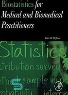 دانلود کتاب Biostatistics for medical and biomedical practitioners : an interpretative guide for medicine and biology –آمار زیستی برای پزشکان و متخصصان زیست پزشکی