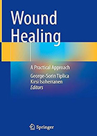 دانلود رایگان کتاب Wound Healing: A Practical Approach التیام زخم: یک رویکرد عملی 2025