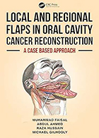 دانلود رایگان Local and Regional Flaps in Oral Cavity Cancer Reconstruction: A case-based approach 1st Edition فلپ های موضعی و منطقه ای در بازسازی سرطان حفره دهان: رویکردی مبتنی بر مورد